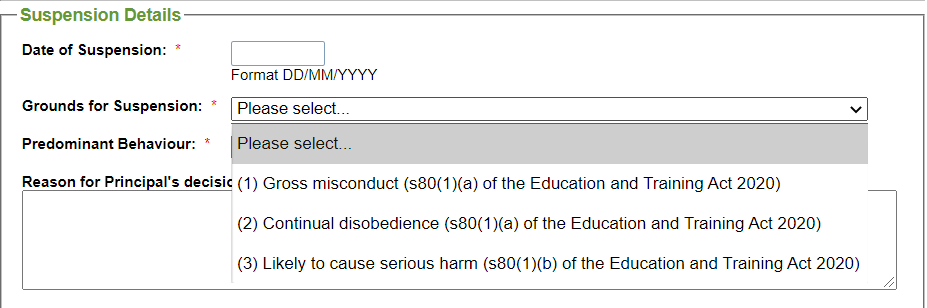 The “Grounds for Suspension” drop-down list in the “Suspension Details” screen have been updated to reflect the changes in the Education and Training Act 2020.